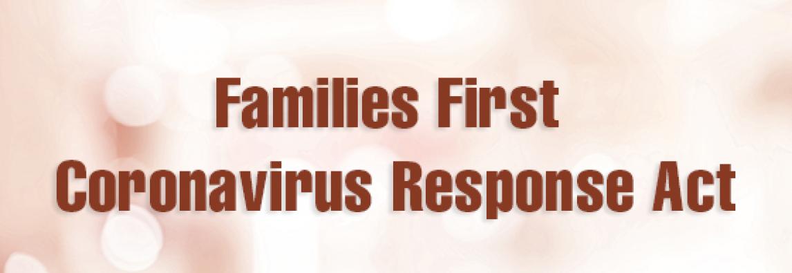 What you need to know about the Families First Coronavirus Response Act